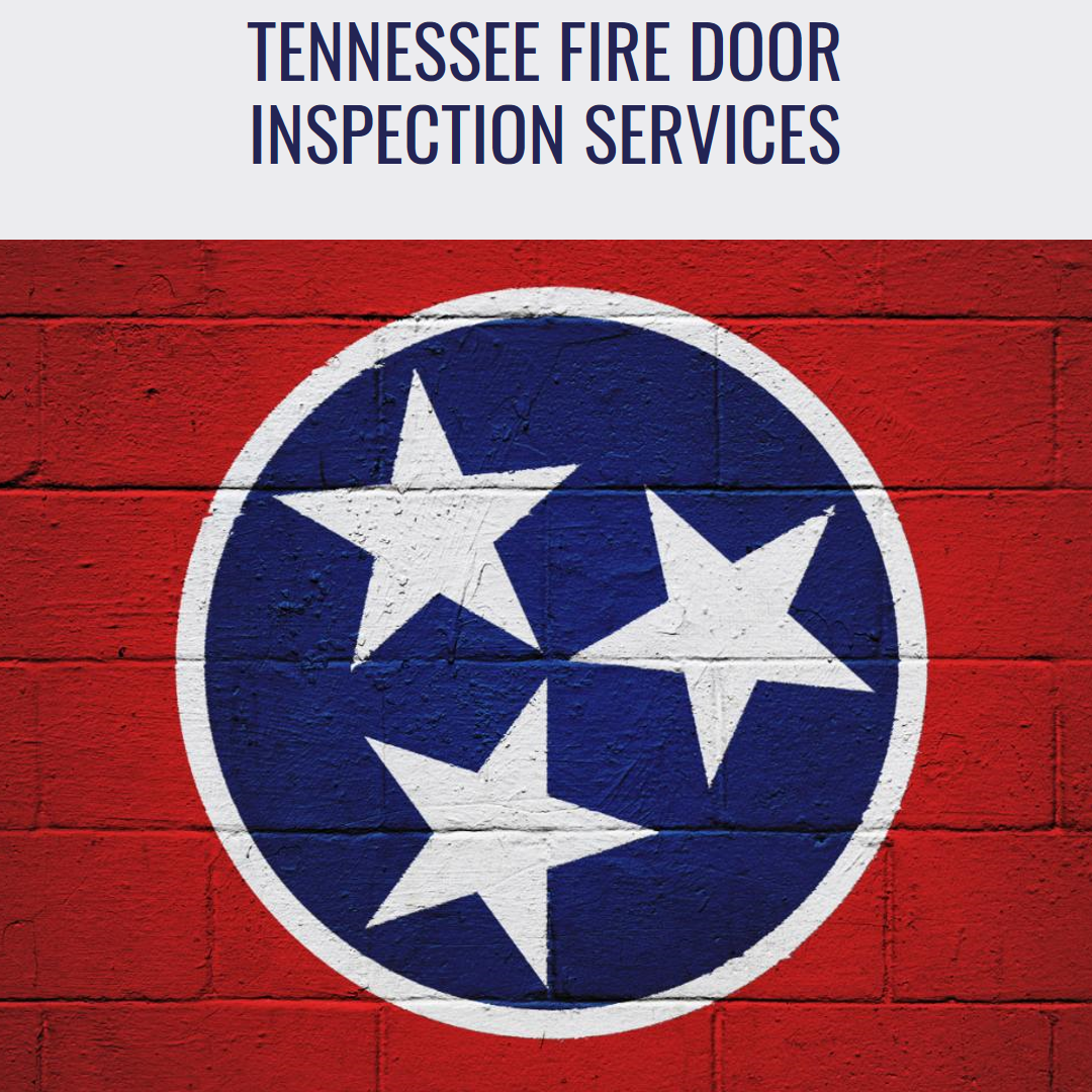 Ensuring Proper Inspection and Maintenance of Fire Doors in Compliance with Tennessee Codes | Life Safety Express Fire door inspection services in tennessee