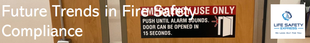 Future trends in fire safety compliance