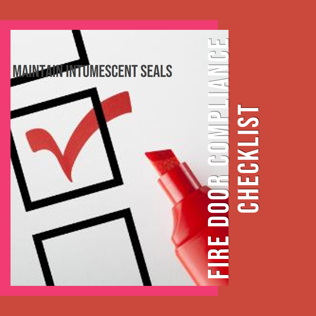 Maintain intumescent seals