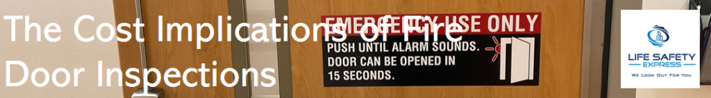 The cost implications of fire door inspections